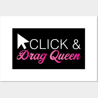 Click and Drag Queen Posters and Art